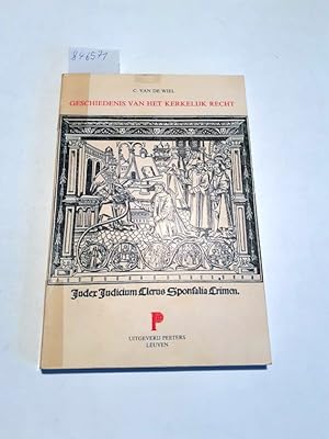 Bild des Verkufers fr Geschiedenis van het Kerkelijk Recht zum Verkauf von Versand-Antiquariat Konrad von Agris e.K.