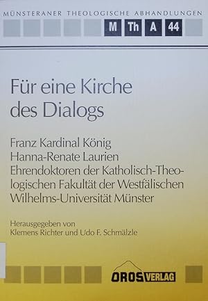 Bild des Verkufers fr Fr eine Kirche des Dialogs. (= Mnsteraner Theologische Abteilung. Bd. 44). zum Verkauf von Antiquariat Bookfarm