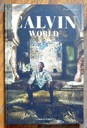 Seller image for Calvin world. Quarante portraits sur cinq continents. for sale by La Bergerie