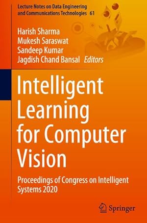 Bild des Verkufers fr Intelligent Learning for Computer Vision : Proceedings of Congress on Intelligent Systems 2020 zum Verkauf von AHA-BUCH GmbH