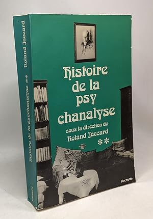 Immagine del venditore per Histoire de la psychanalyse: Tome II venduto da crealivres