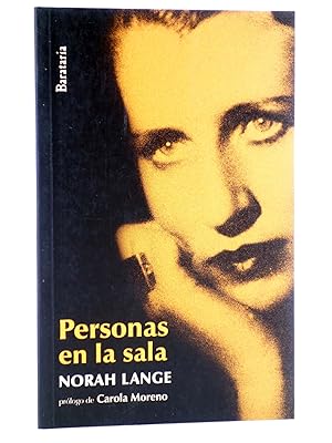 Imagen del vendedor de HUMO HACIA EL SUR. PERSONAS EN LA SALA (Norah Lange) Barataria, 2011. OFRT a la venta por Libros Fugitivos