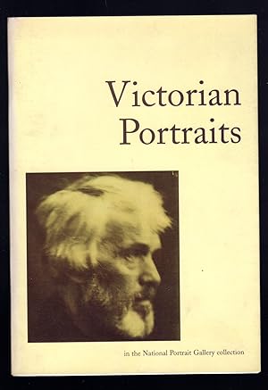 Bild des Verkufers fr Victorian Portraits in the National Portrait Gallery collection zum Verkauf von Sergio Trippini