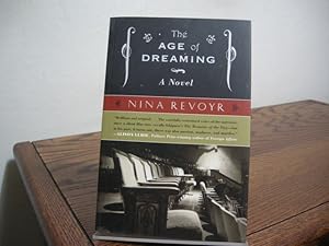 Imagen del vendedor de The Age of Dreaming a la venta por Bungalow Books, ABAA