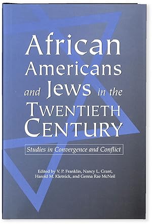 Seller image for African Americans and Jews in the Twentieth Century: Studies in Convergence and Conflict [Review Copy] for sale by Lorne Bair Rare Books, ABAA