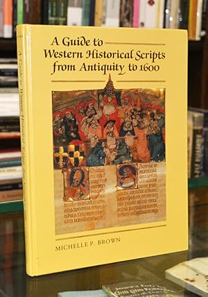 Immagine del venditore per A Guide to Western Historical Scripts from Antiquity to 1600 by Michelle P. Brown (1990-01-01) venduto da The Isseido Booksellers, ABAJ, ILAB
