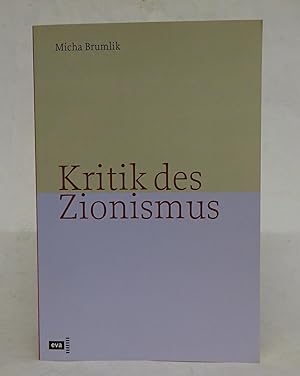 Image du vendeur pour Kritik des Zionismus. mis en vente par Der Buchfreund