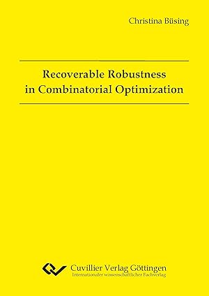 Seller image for Recoverable Robustness in Combinatorial Optimization for sale by moluna