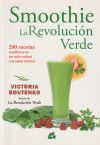 Imagen del vendedor de Smoothie: la revolucin verde a la venta por Agapea Libros