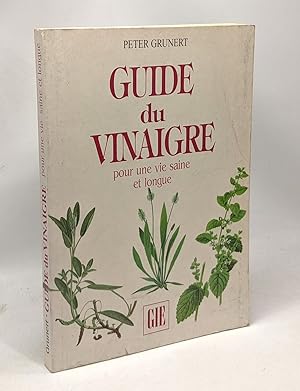 Imagen del vendedor de Guide du vinaigre pour une vie saine et longue a la venta por crealivres