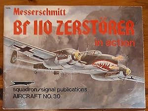 MESSERSCHMITT BF 110 ZERSTORER In Action