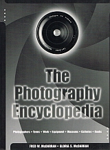 Image du vendeur pour THE PHOTOGRAPHY ENCYCLOPEDIA. Photographers, Terms, Work, Equipment, Museums, Galleries, Books. mis en vente par Sainsbury's Books Pty. Ltd.