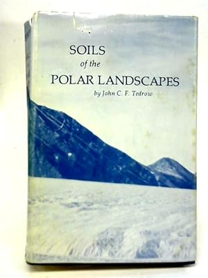 Seller image for Soils of The Polar Landscapes for sale by World of Rare Books