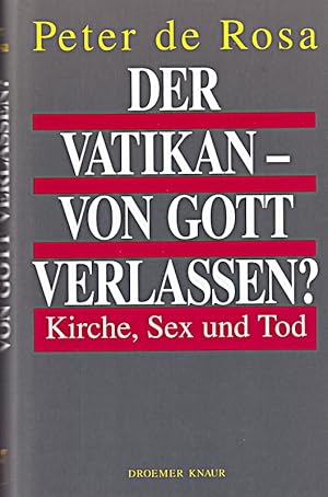 Bild des Verkufers fr Der Vatikan - von Gott verlassen?: Kirche, Sex und Tod zum Verkauf von Die Buchgeister