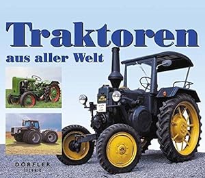Bild des Verkufers fr Traktoren aus aller Welt zum Verkauf von Die Buchgeister