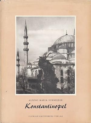 Bild des Verkufers fr Konstantinopel. Gesicht und Gestalt einer geschichtlichen Weltmetropole zum Verkauf von Die Buchgeister