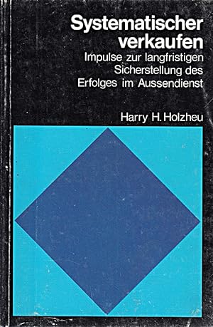 Seller image for Systematischer verkaufen for sale by Die Buchgeister