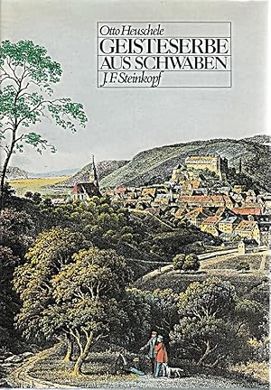 Imagen del vendedor de Geisteserbe aus Schwaben 1700 - 1900 a la venta por Die Buchgeister