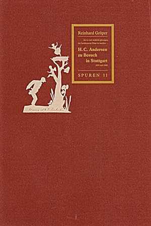 Bild des Verkufers fr H.C. Andersen zu Besuch in Stuttgart: 1855 und 1860 (Spuren) zum Verkauf von Die Buchgeister