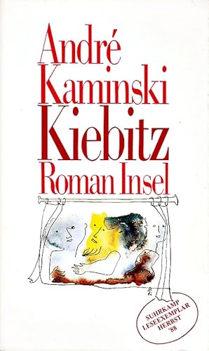 Seller image for Kiebitz. Roman. Verlagsfrischer OLnbd mit OSU. 3. Auflage. - 363 S. (pages) for sale by Die Buchgeister