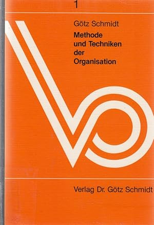 Immagine del venditore per Methode und Techniken der Organisation venduto da Die Buchgeister