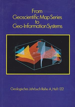 Bild des Verkufers fr From Geoscientific Map Series to Geo-Information Systems zum Verkauf von Die Buchgeister