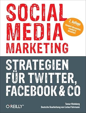 Bild des Verkufers fr Social Media Marketing - Strategien fr Twitter, Facebook & Co zum Verkauf von Die Buchgeister