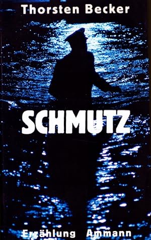 Seller image for Schmutz: Eine Erzhlung for sale by Die Buchgeister