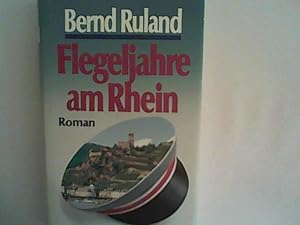 Bild des Verkufers fr Flegeljahre am Rhein zum Verkauf von ANTIQUARIAT FRDEBUCH Inh.Michael Simon