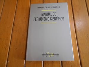 Imagen del vendedor de Manual de periodismo cientfico. 1a. EDICION a la venta por Librera Camino Bulnes