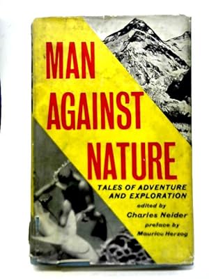 Seller image for Man Against Nature for sale by World of Rare Books