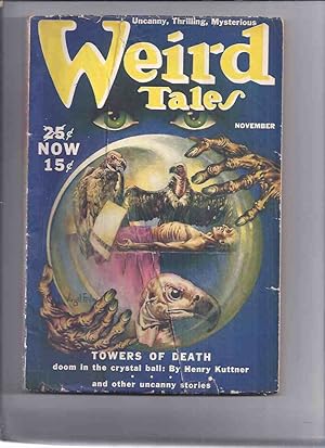 Bild des Verkufers fr Weird Tales Magazine ( Pulp ) / Volume 34 ( xxxiv ) # 5 November 1939 ( King of the World's Edge [pt 3]; Uncanonized; Towers of Death, etc) zum Verkauf von Leonard Shoup