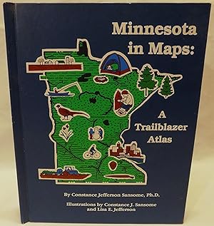 Seller image for Minnesota in Maps: A Trailblazer Atlas for sale by MLC Books