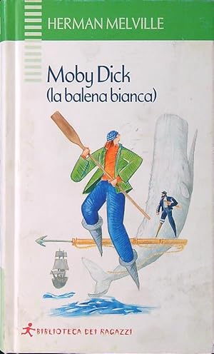 Seller image for Moby Dick (la balena bianca) for sale by Librodifaccia