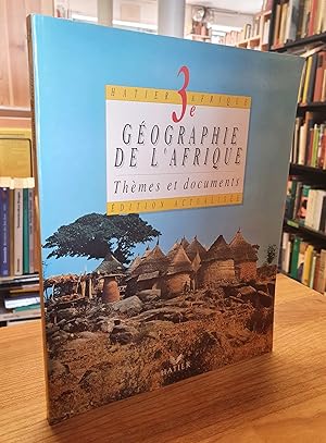 Géographie de l'Afrique, Thèmes et documents de géographie, 3e, livre de l'élève,