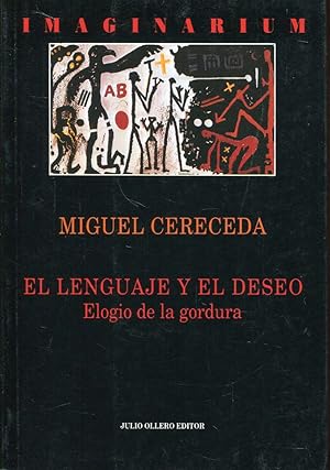 Imagen del vendedor de El lenguaje y el deseo. Elogio de la gordura a la venta por Rincn de Lectura