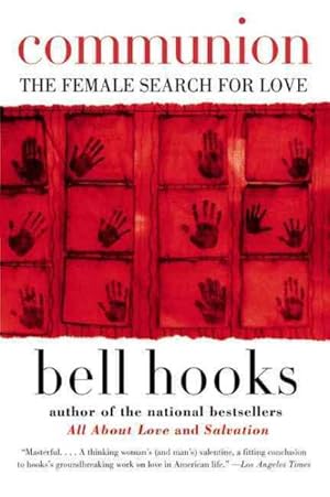 Seller image for Communion : The Female Search for Love for sale by GreatBookPrices