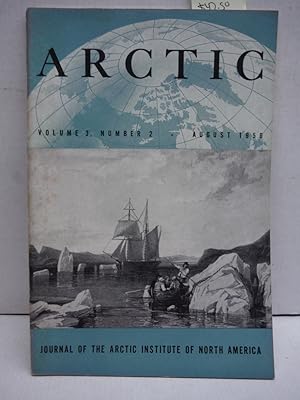 Arctic Journal Volume 3 - No. 2 ( December 1950) Journal of the Arctic Institute of North America