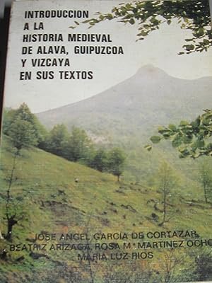 Imagen del vendedor de Introduccin a la Historia de Alava, Gipuzcoa y Vizcaya en sus textos a la venta por MIRADOR A BILBAO