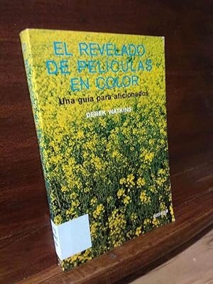 Seller image for El revelado de pelculas en color for sale by Libros Antuano