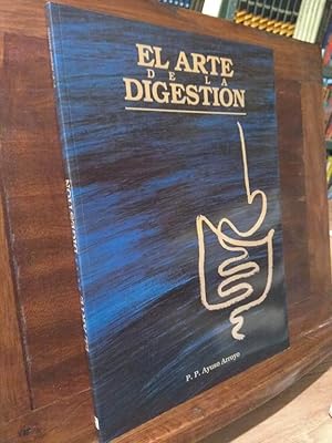 Imagen del vendedor de El arte de la digestin a la venta por Libros Antuano