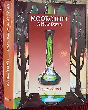 Seller image for MOORCROFT. A NEW DAWN. for sale by Graham York Rare Books ABA ILAB