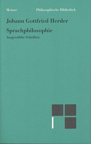 Sprachphilosophie. Ausgewählte Schriften. Herausgegeben von Erich Heintel. Mit einer Einleitung v...