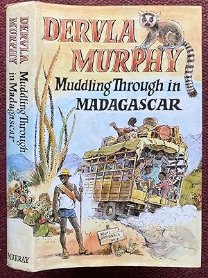 Bild des Verkufers fr MUDDLING THROUGH IN MADAGASCAR. zum Verkauf von Graham York Rare Books ABA ILAB
