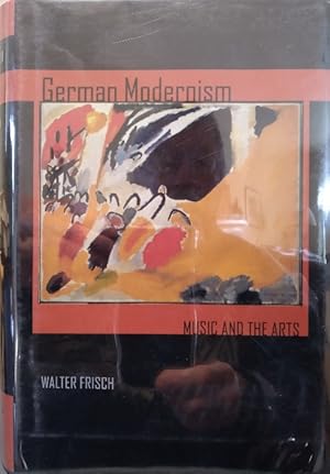 Imagen del vendedor de German Modernism: Music and the Arts a la venta por Structure, Verses, Agency  Books