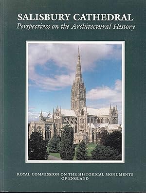 Image du vendeur pour Salisbury Cathedral. Perspectives on the Architectural History mis en vente par Graphem. Kunst- und Buchantiquariat