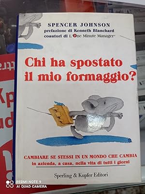 Image du vendeur pour CHI HA SPOSTATO IL MIO FORMAGGIO? mis en vente par Libreria D'Agostino