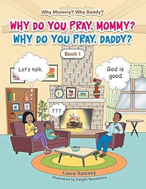 Seller image for Why Do You Pray, Mommy? Why Do You Pray, Daddy?: Book 1 for sale by WeBuyBooks