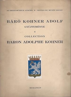 Báró Kohner Adolf gyüjteménye (Collection of Adolf Kohner) Auction catalogue