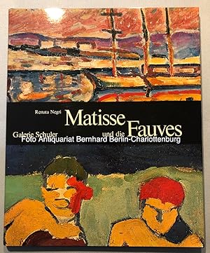 Imagen del vendedor de Matisse und die Fauves (Galerie Schuler) a la venta por Antiquariat Bernhard